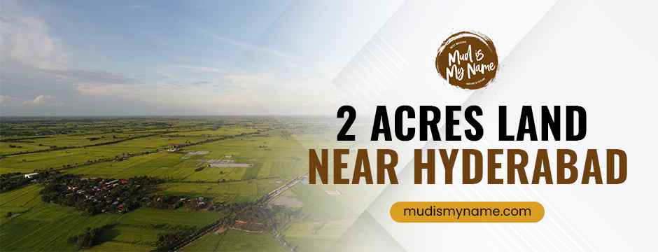 2 acres land near Hyderabad