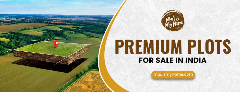 Premium Plots for Sale in India